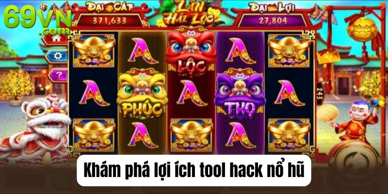 Tool hack game nổ hũ mang lại cho người chơi loạt tiện ích tuyệt vời. 